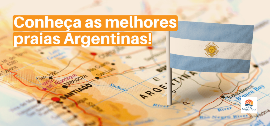 Saiba tudo sobre as praias da Argentina com a Mega Tour.